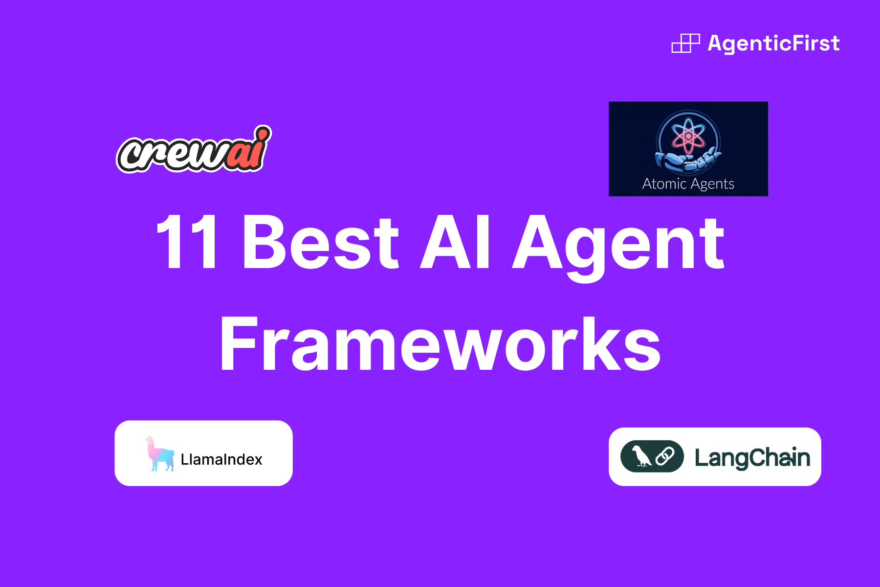 11 Best AI Agent Frameworks for Software Developers in 2025